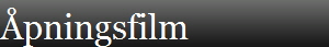 �pningsfilm
